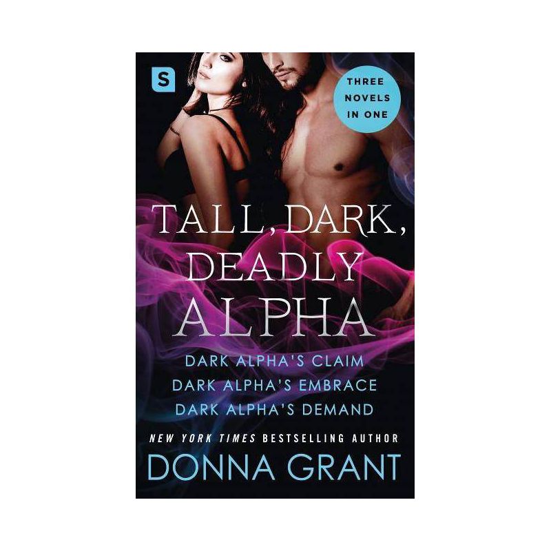Tall, Dark, Deadly Alpha - (Reapers) by  Donna Grant (Paperback), 1 of 2
