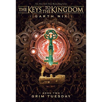 Grim Tuesday (the Keys to the Kingdom #2), 2 - by  Garth Nix (Paperback)