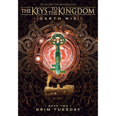 Grim Tuesday (the Keys to the Kingdom #2), 2 - by  Garth Nix (Paperback)