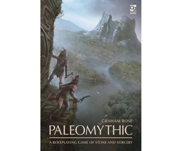 Paleomythic - (Osprey Roleplaying)by  Graham Rose (Hardcover)