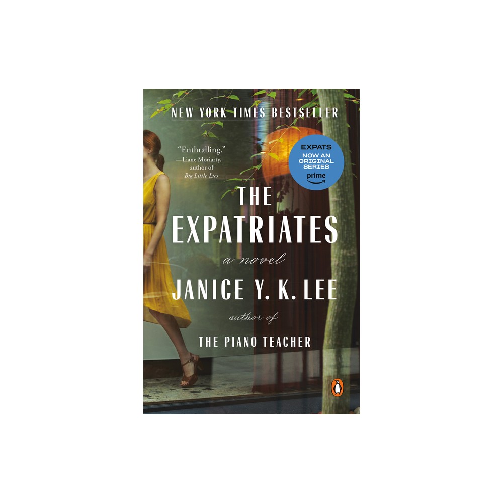 The Expatriates - by Janice Y K Lee (Paperback)