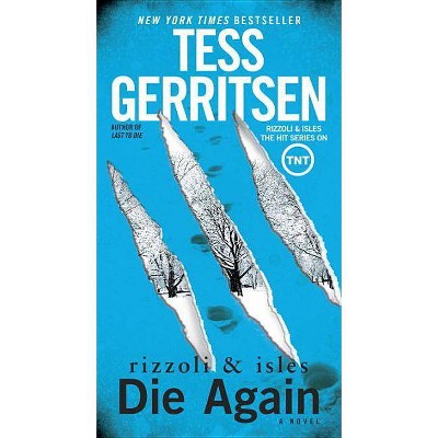 Die Again (Rizzoli & Isles) (Paperback) by Tess Gerritsen