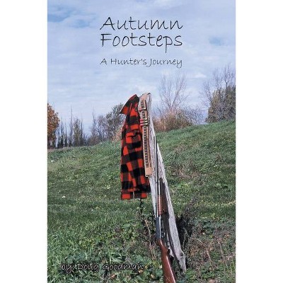 Autumn Footsteps - by  Doug Goodman (Paperback)