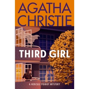 Third Girl - (Hercule Poirot Mysteries) by  Agatha Christie (Paperback) - 1 of 1