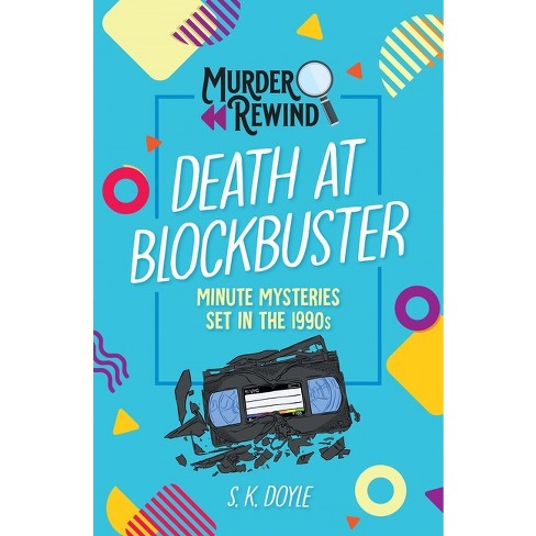 Murder Rewind: Death at Blockbuster - by S K Doyle (Paperback) - image 1 of 1