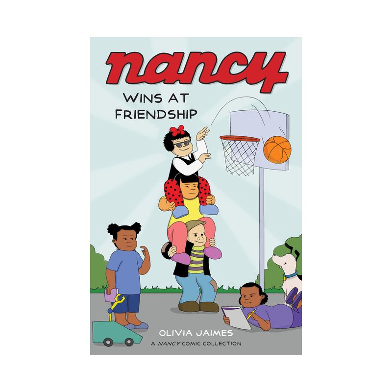 Nancy Wins at Friendship - by  Olivia Jaimes (Paperback), 1 of 2