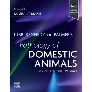 Jubb, Kennedy & Palmer's Pathology of Domestic Animals: Volume 1 - 7th Edition by  Grant Maxie (Paperback) - 1 of 1