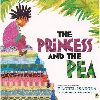 The Princess and the Pea (Reprint) (Paperback) by Rachel Isadora
