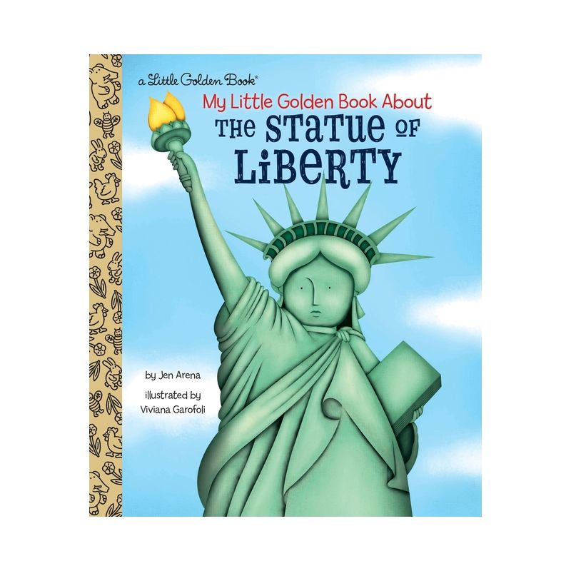 My Little Golden Book about the Statue of Liberty - by  Jen Arena (Hardcover), 1 of 2