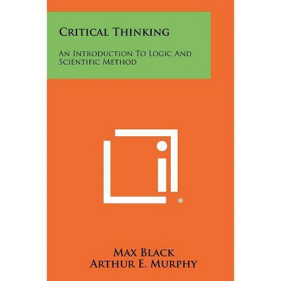 Critical Thinking - by  Max Black (Paperback)