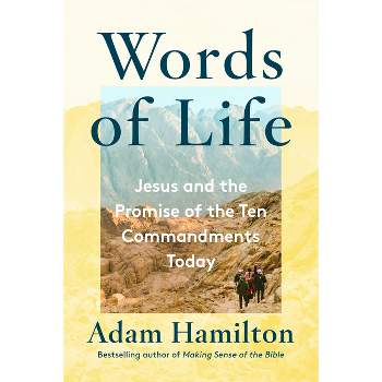 Words of Life - by  Adam Hamilton (Hardcover)