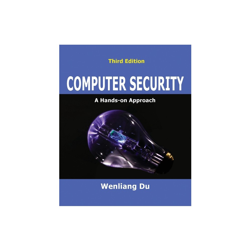 Computer Security - 3rd Edition by Wenliang Du (Paperback)