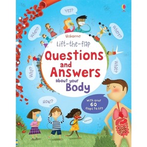 Lift-The-Flap Questions and Answers about Your Body - by  Katie Daynes (Board Book) - 1 of 1
