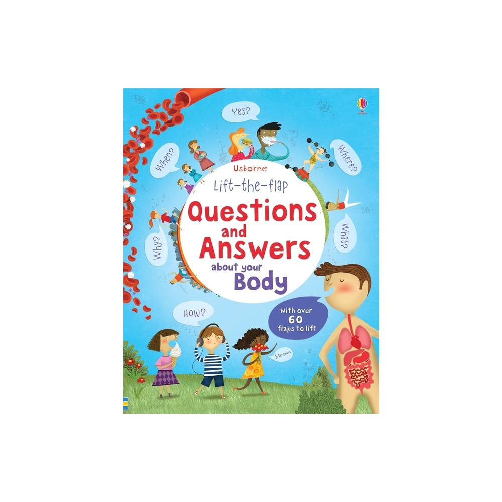 Lift-The-Flap Questions and Answers about Your Body - by Katie Daynes (Board Book)