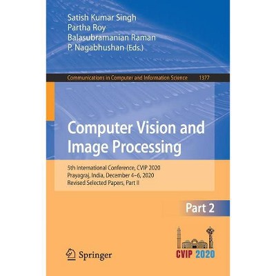 Computer Vision and Image Processing - (Communications in Computer and Information Science) Annotated (Paperback)