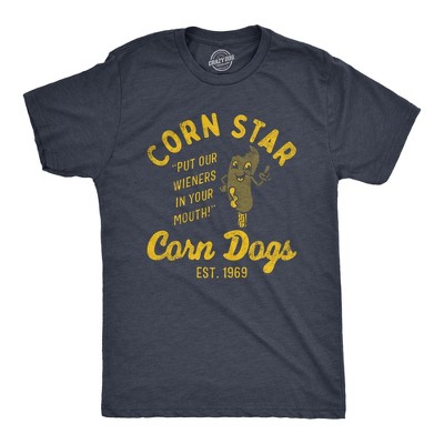 Mens Corn Star Corn Dogs T Shirt Funny Hot Dog Adult Joke Tee For Guys - Crazy Dog Men's T Shirt