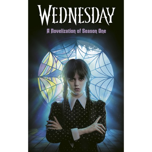 Wednesday TV Series YA Novel #1 - by Tehlor Kay Mejia (Hardcover) - image 1 of 1