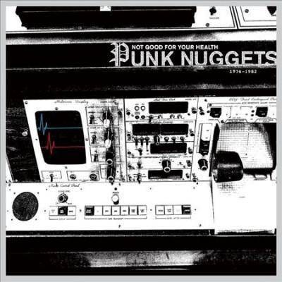 Various Artists - Not Good for Your Health: Punk Nuggets 1974-1982 (EXPLICIT LYRICS) (Vinyl)