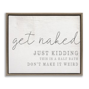 Stupell Industries Get Naked Half Bath Humor Floating Frame Canvas Art - 1 of 4