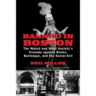 Banned In Boston - By Neil Miller (paperback) : Target