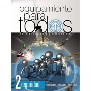 Equipamiento para todos - Nivel 2 Seguridad Softcover Equipping for Everyone - Level 2 Security - by  Daniel Dardano (Paperback) - 1 of 1