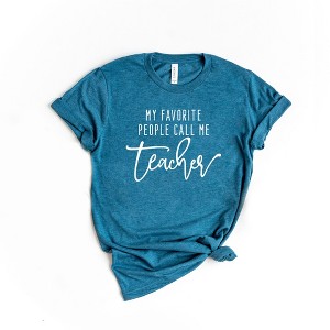 Simply Sage Market Women's My Favorite People Call Me Teacher Short Sleeve Graphic Tee - 1 of 2