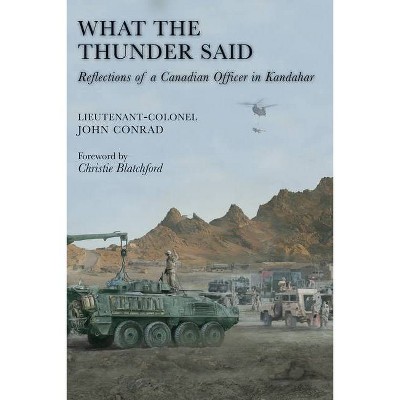 What the Thunder Said - by  John Conrad (Paperback)