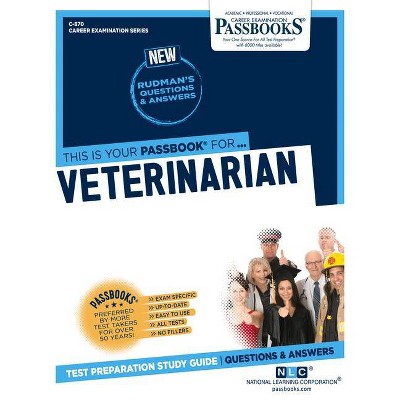 Veterinarian, 870 - (Career Examination) by  National Learning Corporation (Paperback)