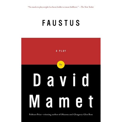Faustus - by  David Mamet (Paperback)