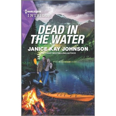 Dead in the Water - by  Janice Kay Johnson (Paperback)