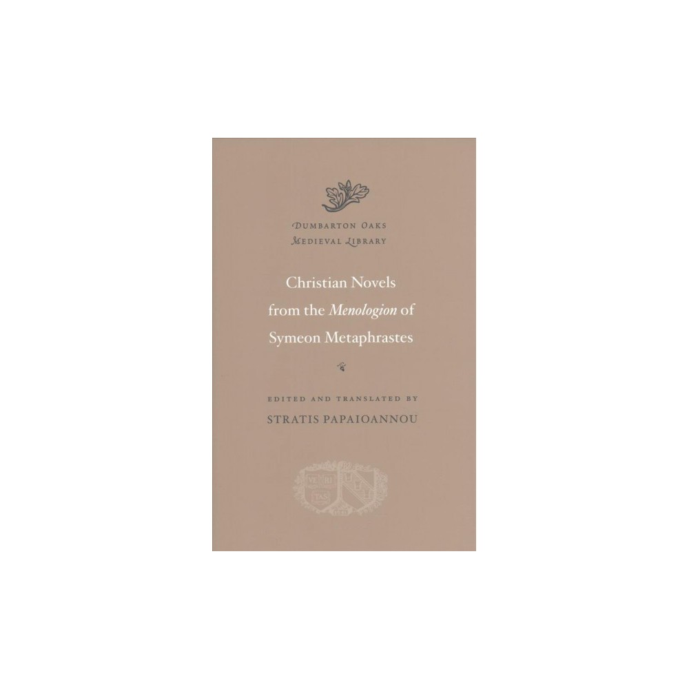 ISBN 9780674975064 product image for Christian Novels from the Menologion (Hardcover) (Symeon Metaphrastes) | upcitemdb.com