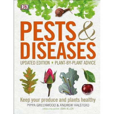 Pests and Diseases - by  Andrew Halstead (Hardcover)