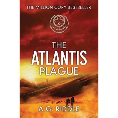 The Atlantis Plague - (Origin Mystery) by  A G Riddle (Paperback)