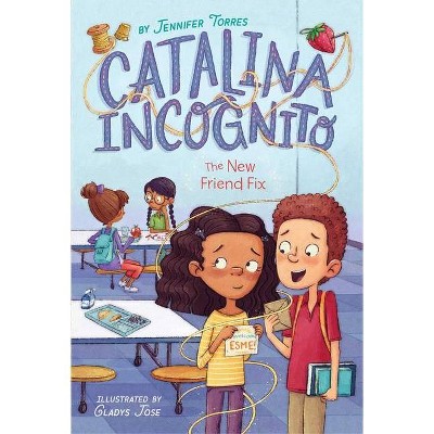 The New Friend Fix - (Catalina Incognito) by Jennifer Torres