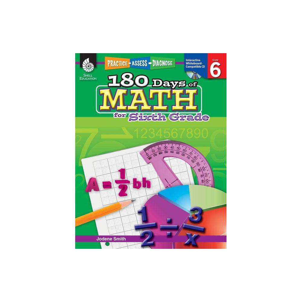 ISBN 9781425808020 product image for 180 Days of Math for Sixth Grade - (Practice, Assess, Diagnose) by Jodene Lynn S | upcitemdb.com