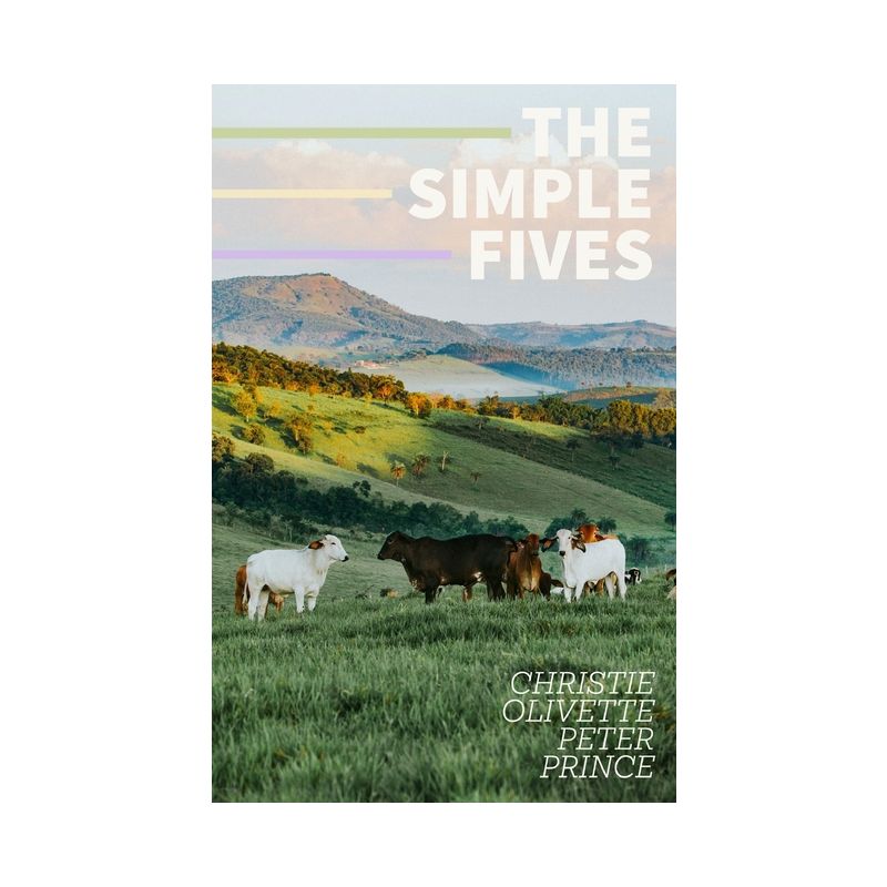 The Simple Fives - by  Christie Olivette Peter Prince (Paperback), 1 of 2
