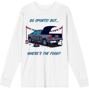 Go Sports! But Where's the Food? Adult Crew Neck Long Sleeve Shirt - 1 of 2