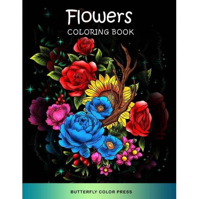 Flowers Coloring Book - by  Butterfly Color Press (Paperback)