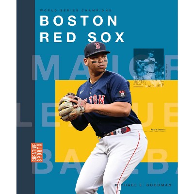 Boston Red Sox - by  Michael E Goodman (Paperback)