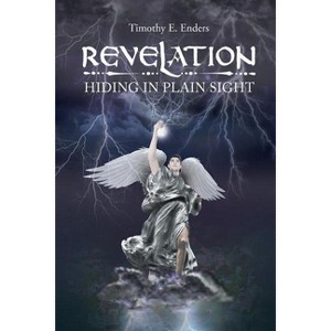 Revelation - by  Timothy E Enders (Paperback) - 1 of 1