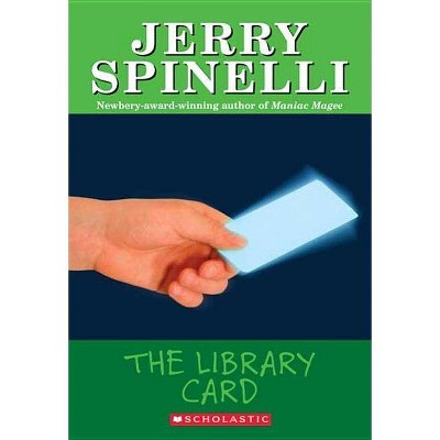 The Library Card - (Apple Signature Edition) by  Jerry Spinelli (Paperback)