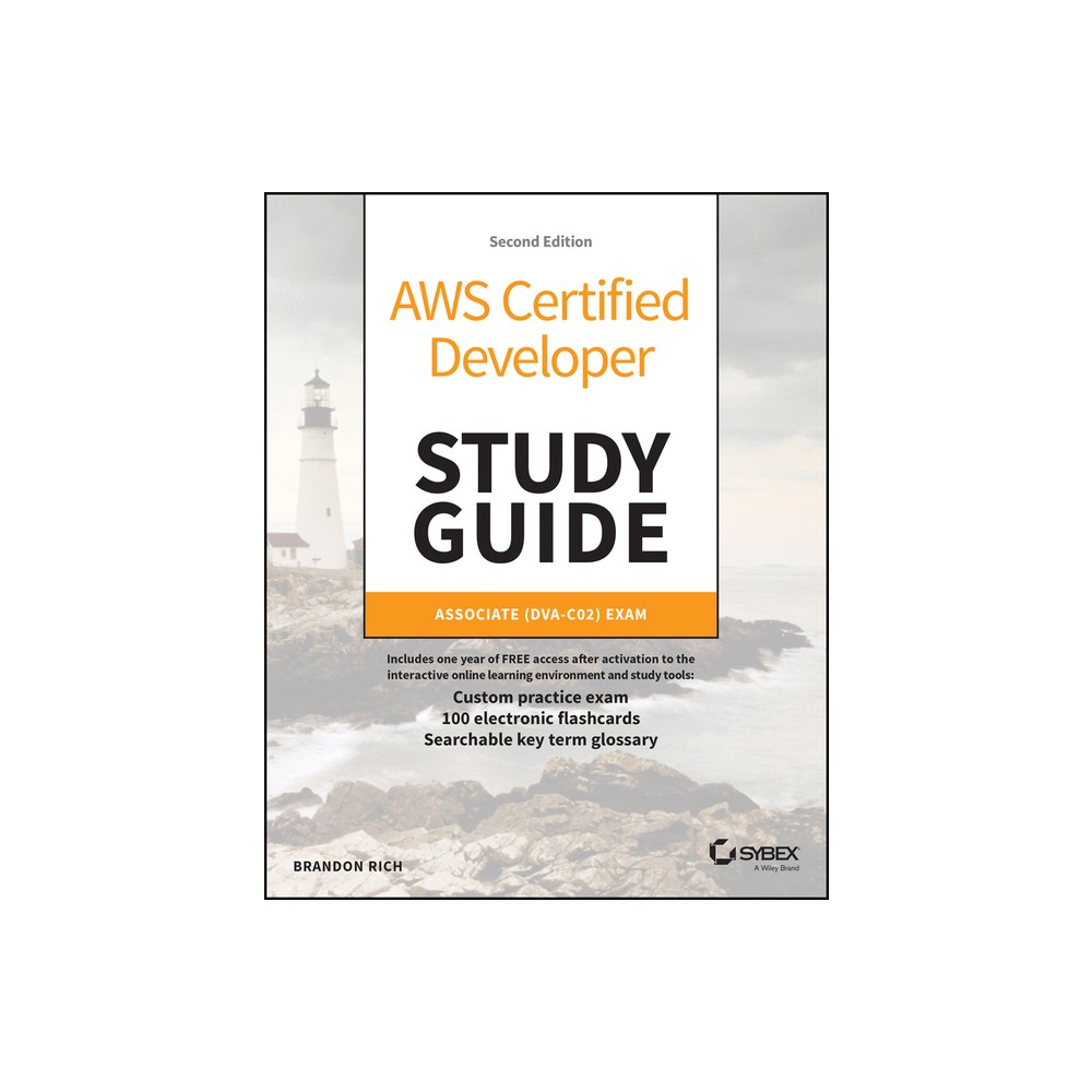 AWS Certified Developer Study Guide - (Sybex Study Guide) 2nd Edition by Brandon Rich (Paperback)