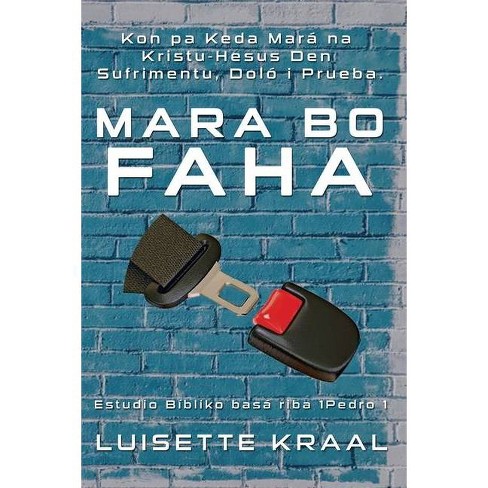 Mara Bo Faha By Luisette Kraal Paperback Target