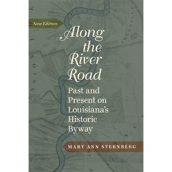Along the River Road - 3rd Edition by Mary Ann Sternberg