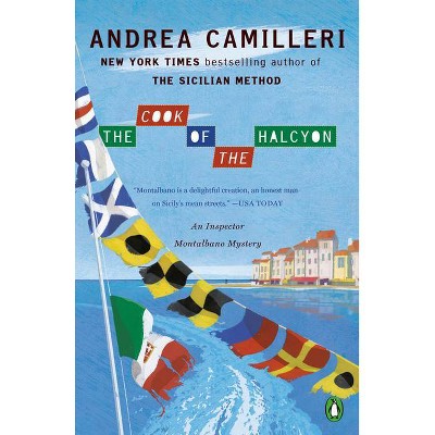 The Cook of the Halcyon - (Inspector Montalbano Mystery) by  Andrea Camilleri (Paperback)