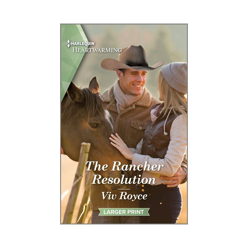 The Rancher Resolution - (Heroes of the Rockies) Large Print by  VIV Royce (Paperback), 1 of 2