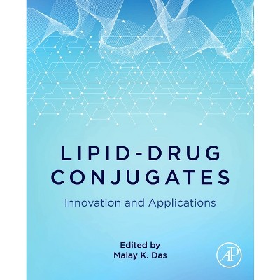 Lipid-Drug Conjugates - by  Malay K Das (Paperback)