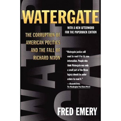 Watergate - by  Fred Emery (Paperback)