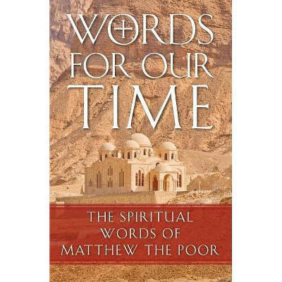 Words for Our Time - by  Abba Matta (Paperback)