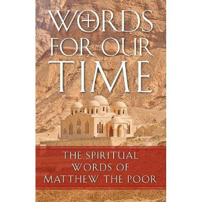 Words for Our Time - by  Abba Matta (Paperback)